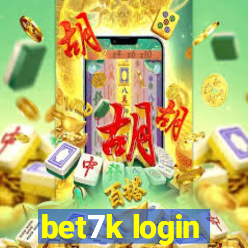 bet7k login